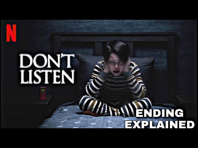 Don’t Listen (2020) Film Explained in Hindi/Urdu | Dont Listen Summarized हिन्दी