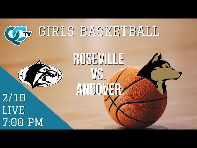 Girls Basketball: Roseville @ Andover | Andover High School | QCTV