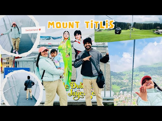 Dreams Come True | Switzerland Mount Titlis | Europe Travel Series | Episode 5