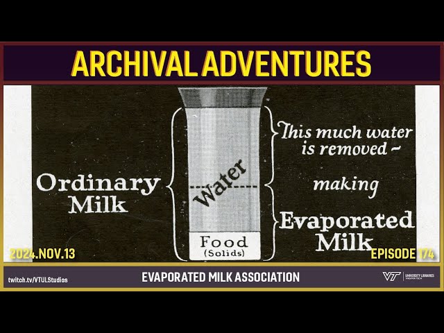 Archival Adventures - Episode 174: Evaporated Milk Association