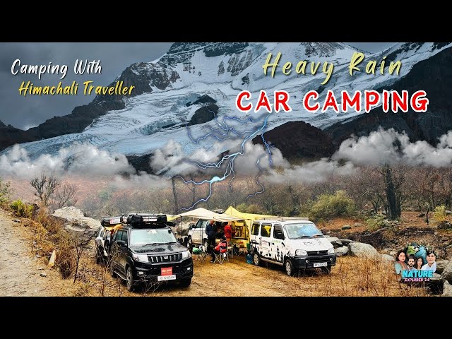 Heavy Rain Car Camping⛈️🔥 | Camping With @Himachali.Traveller | Rain Camping | Camping