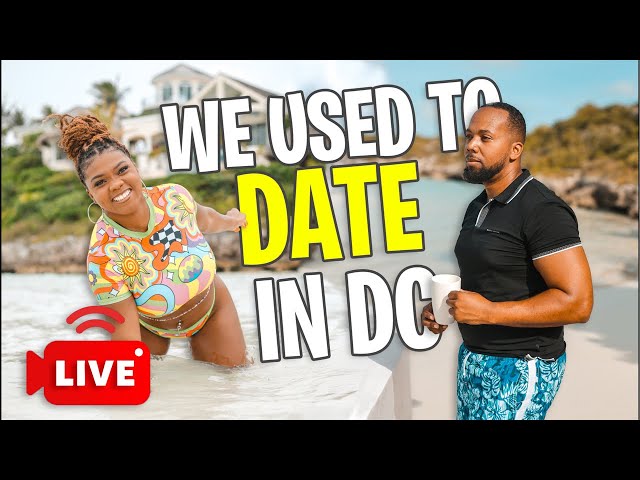 Dating in DC | stream back up!