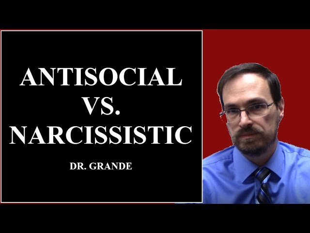 What is the difference between Antisocial Personality Disorder & Narcissistic Personality Disorder?