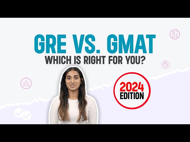 GRE vs. GMAT: Which is Right For You? [2024 Edition]