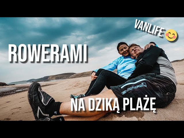 Rowerami po Szkocji, na najbardziej odludną i dziką plażę | Vanlife Szkocja #44