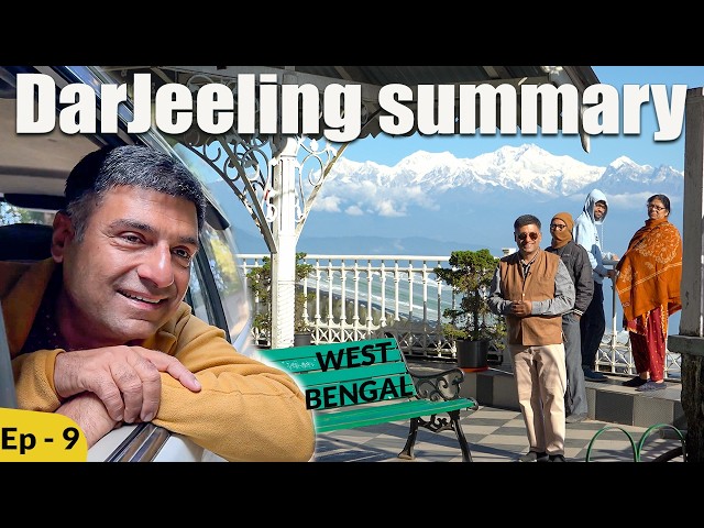 Darjeeling & kalimpong Tour summary, My top preferences on local food and best sightseeing.