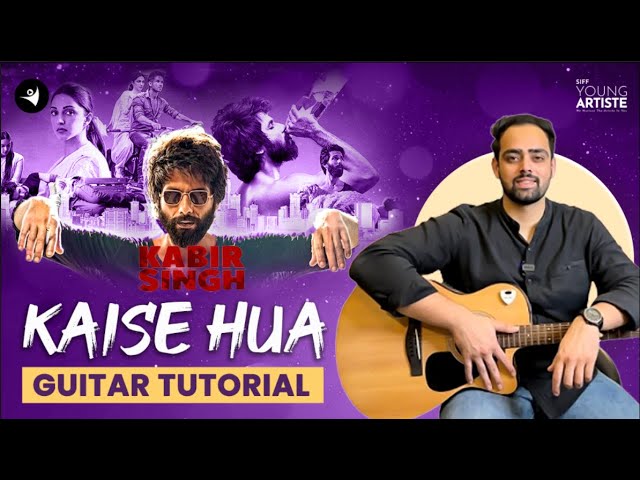 Kaise Hua | Kabir Singh | Vishal Mishra | Guitar Tutorial | Easy Guitar Lesson #siffguitar #guitar