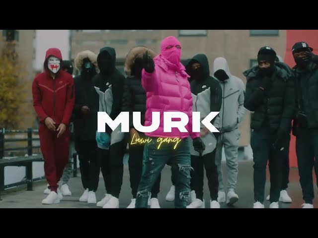 MURK - LUWI GANG