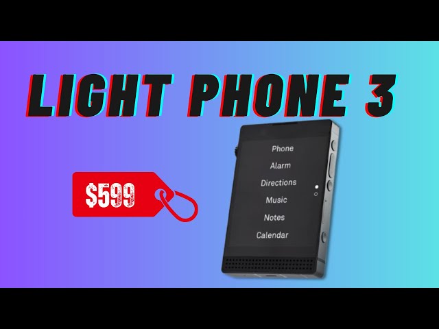 Light Phone 3 Review