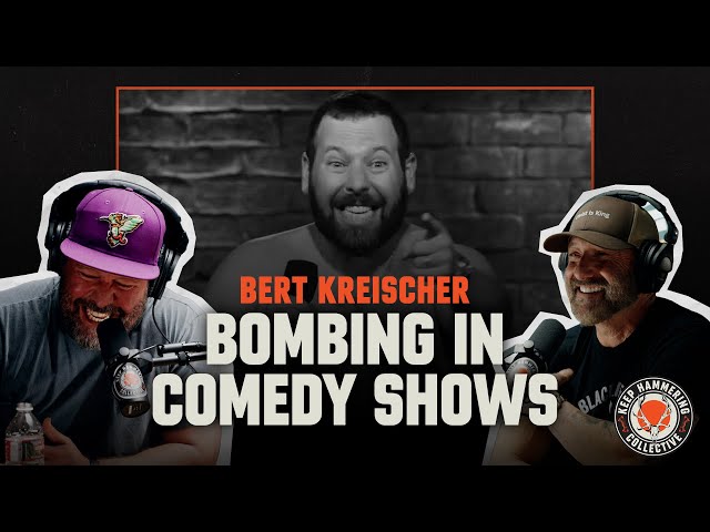 Bombing in Comedy Shows | Bert Kreischer