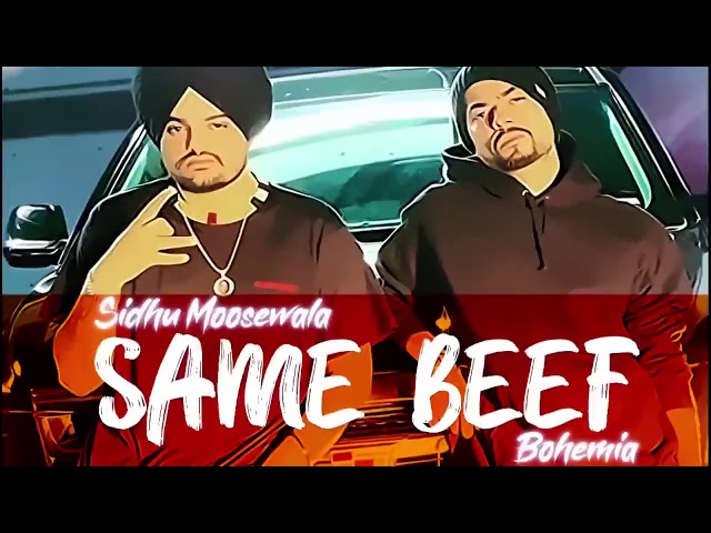 Same Beef Sidhu Mosewala Bohemia Remix 2020 version