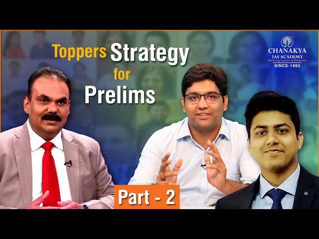 UPSC Prelims Preparation Strategy By IAS Toppers Dr. Anand Kumar Sharma & Mukund Kumar