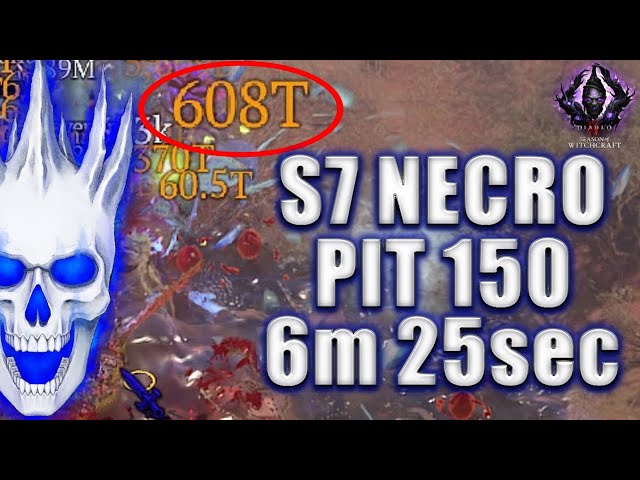 S7 NECRO 6 min 25 sec PIT 150 CLEAR SHADOW BLOOD WAVE | Diablo 4 Necromancer Season 7 Endgame Build