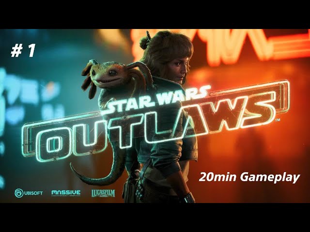 Star Wars Outlaws – New Gameplay, Story, and Everything We Know So Far! Gameplay # 1