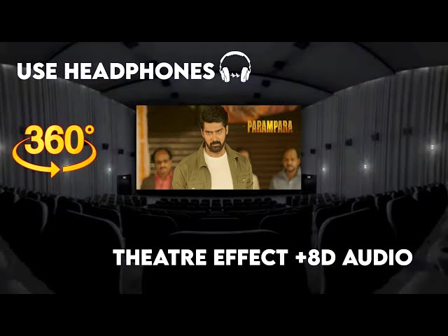 Parampara Official Trailer ||Theatre Effect and 8D Audio | 8D|Jagapathi Babu, Sarath Kumar, Naveen