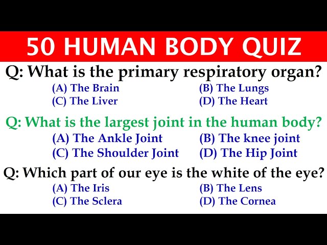 Human Body Important Question | 50 Important Questions Related to Human Body | Human Body MCQ