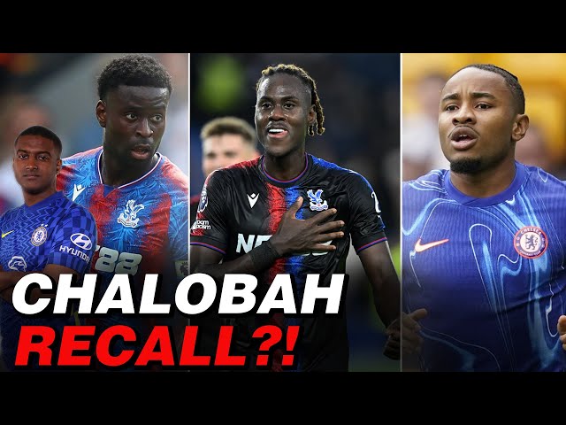 Chalobah To Be Recalled? | Marc Guehi? | Nkunku Europe Interest |  Chelsea Transfer Talk