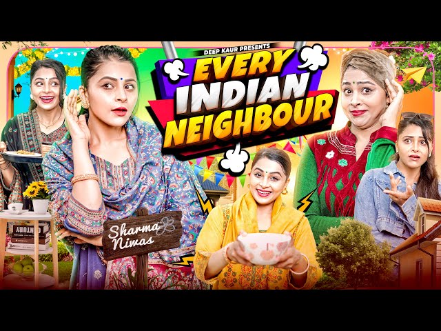 Every Indian Neighbour | Deep Kaur