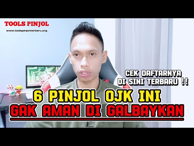 6 Pinjol legal ojk yang tidak aman di galbay