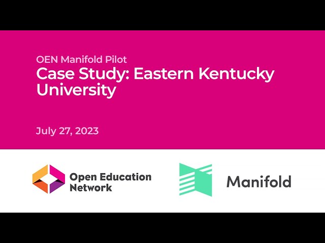 OEN Manifold Pilot Case Study:  Eastern Kentucky University