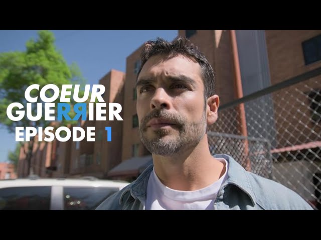 Coeur Guerrier - Episode 1 - VF