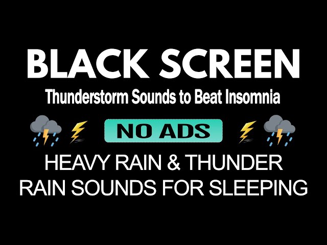 🔴Heavy Rain and Thunder Sounds for Sleeping - Black Screen | Thunderstorm Sounds to Beat Insomnia