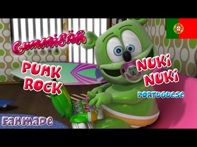 Gummibär - Nuki Nuki Punk Rock Portuguese Version - Ursinho Gummy - The Gummy Bear (FANMADE)