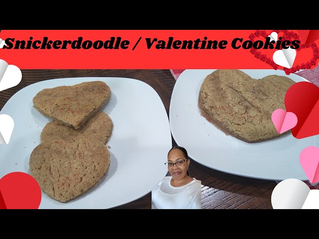 Snickerdoodle Valentine Cookies: A Sweet Twist on a Classic