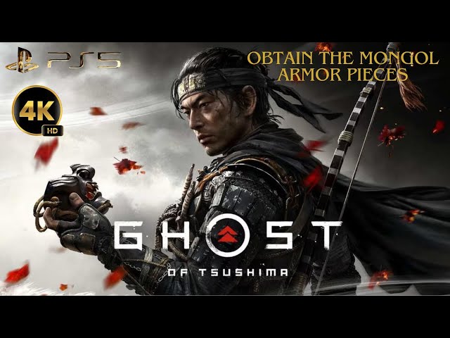 Ghost of Tsushima - Obtain the Mongol Armor Pieces - PlayStaion 5 - 4K - Walkthrough