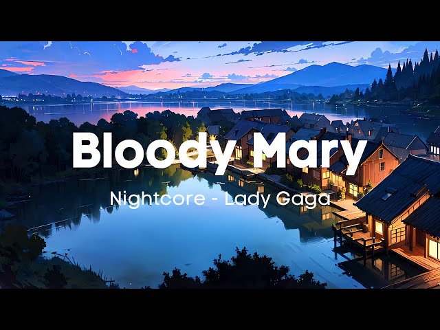 Nightcore - Bloody Mary (Lyrics)