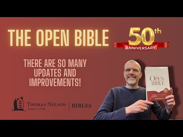 The NKJV Open Bible - 50 Year Anniversary Edition