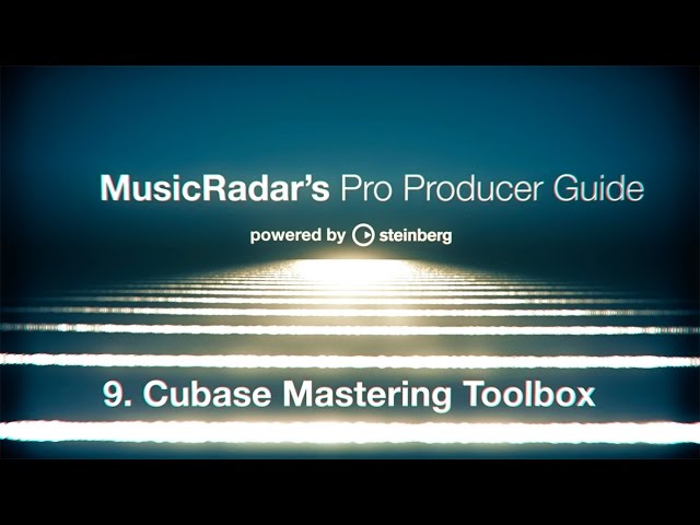 Pro producer guide, part 9: Cubase mastering toolbox