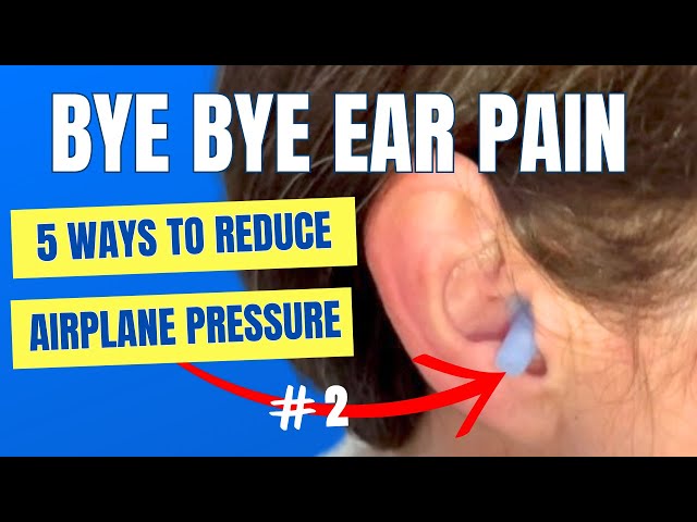 Ear Pressure Hacks to Help Pop Ears When Flying