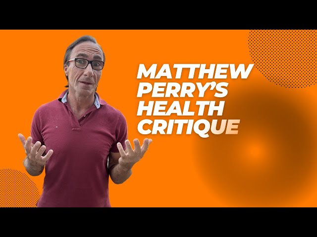 Matthew Perry and His Health History