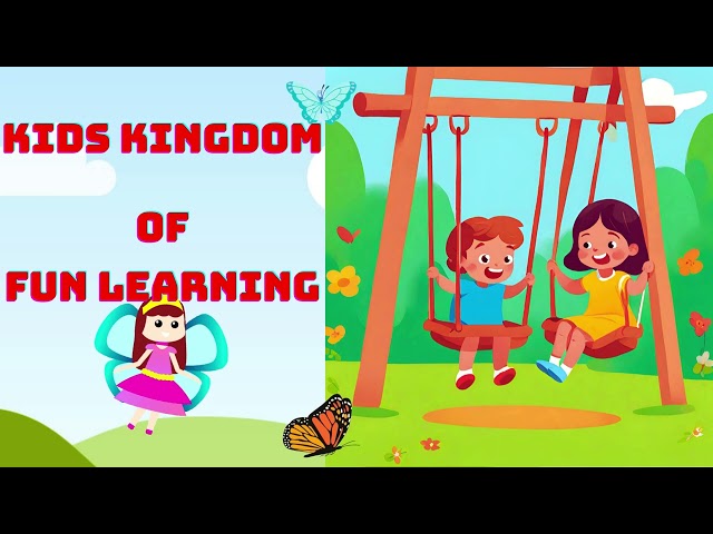 Kids Kingdom of Fun Learning - Introduction to World of Happiness