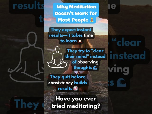 Why Meditation Doesn’t Work for Most People 🧘 #shorts #advice #meditation #meditationmusic #tips