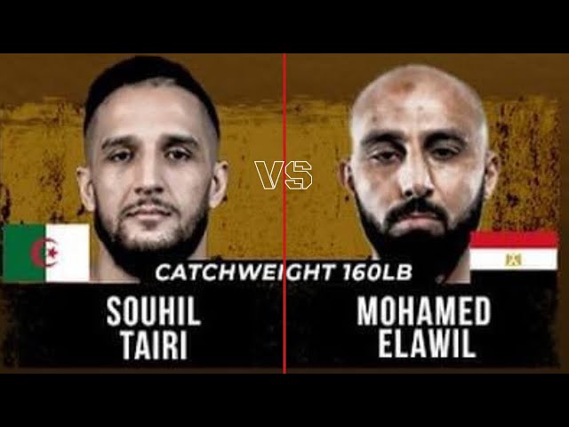 UAE WARRIORS 47 - 🇩🇿 SOUHIL TAIRI VS 🇪🇬MOHAMED ELAWIL