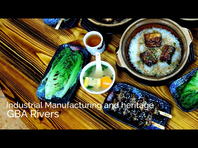 The Greater Bay Area Rivers: Food