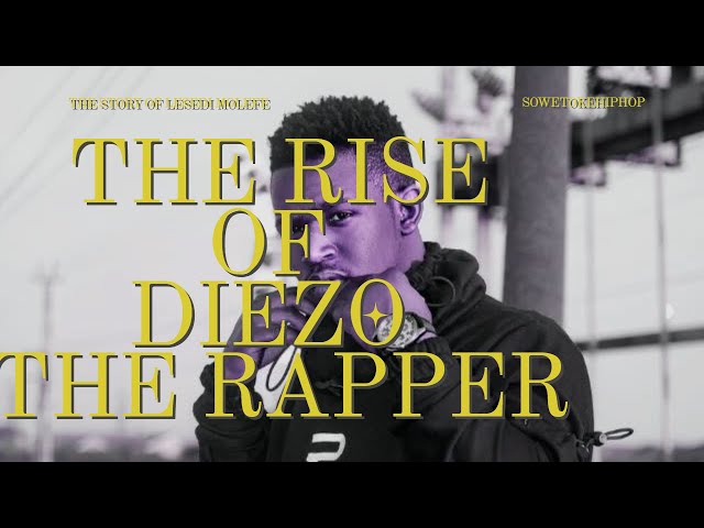 The Rise of Diezo The Rapper-The Story of Diezo (Documentary)