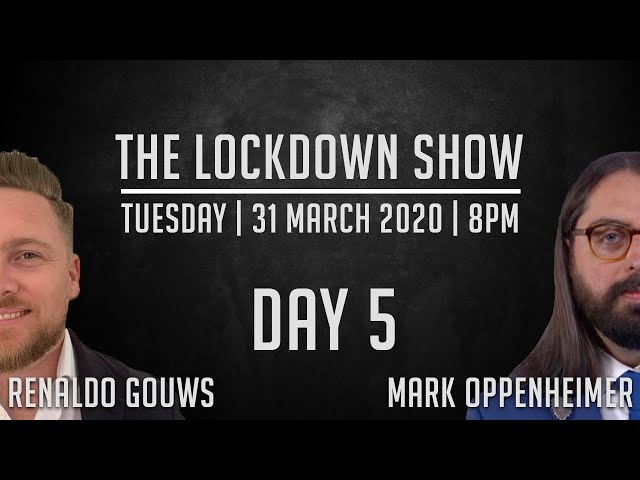 The Lockdown Show | Mark Oppenheimer | Day 5 | South Africa