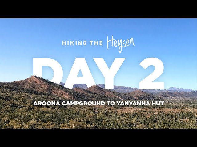 Heysen Trail | Day 02 | Aroona Campground to Yanyanna Hut | Australian long-distance hiking