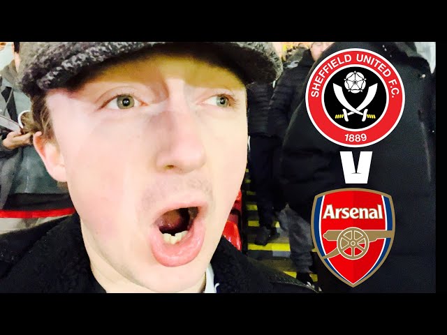 SLAUGHTERED - SHEFFIELD UNITED V ARSENAL MATCHDAY VLOG