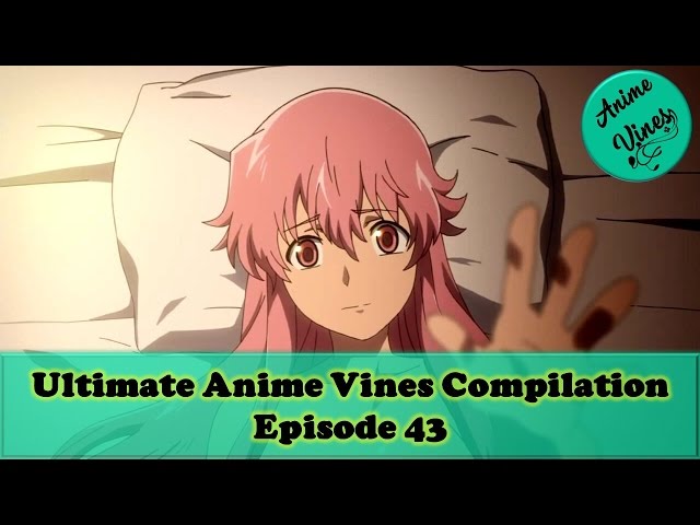 Best Anime Vines Compilation 2015 #43 | Anime Vines Compilation Best Moments | Anime Vines ✔️