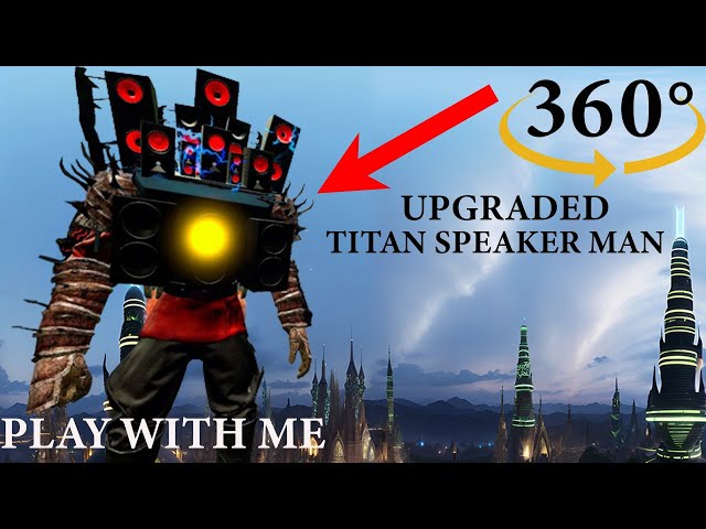 Upgraded TITAN Speaker Man | Skibidi Toilet Finding Challenge 360º 🔍