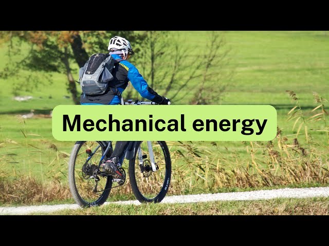 Mechanical energy