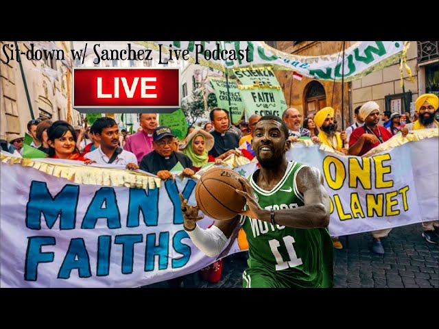 Why Faith Based Groups Like Black Hebrews Are The Biggest Danger to Humanity, Kyrie's Apology & MORE