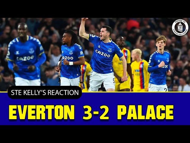 Everton 3-2 Crystal Palace | Ste Kelly's Reaction