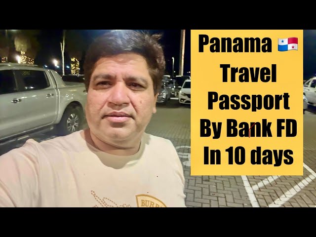 Panama travel passport by bank fixed deposit in 10 days is it true ?