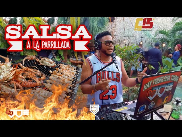 SALSA A LA PARRILLADA DESDE CHALET TROPICAL ( LAS GALERAS SAMANA ) EN VIVO DJ JOE CATADOR (C15) BBQ