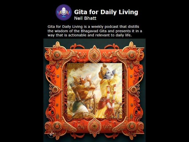 Episode 21: Bhagavad Gita Ch. 2 "Yoga of Knowledge (Sankhya)" Verses 35 36, 37 & 38